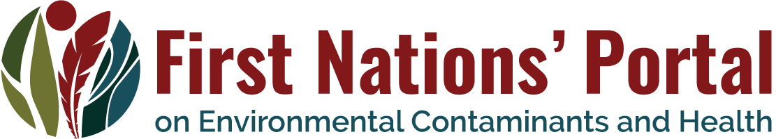 First Nations’ Portal on Environmental Contaminants and Health